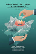 UNLOCKING THE FUTURE OF GOVERNANCE: A JOURNEY THROUGH POLICY, PEOPLE AND PROGRESS