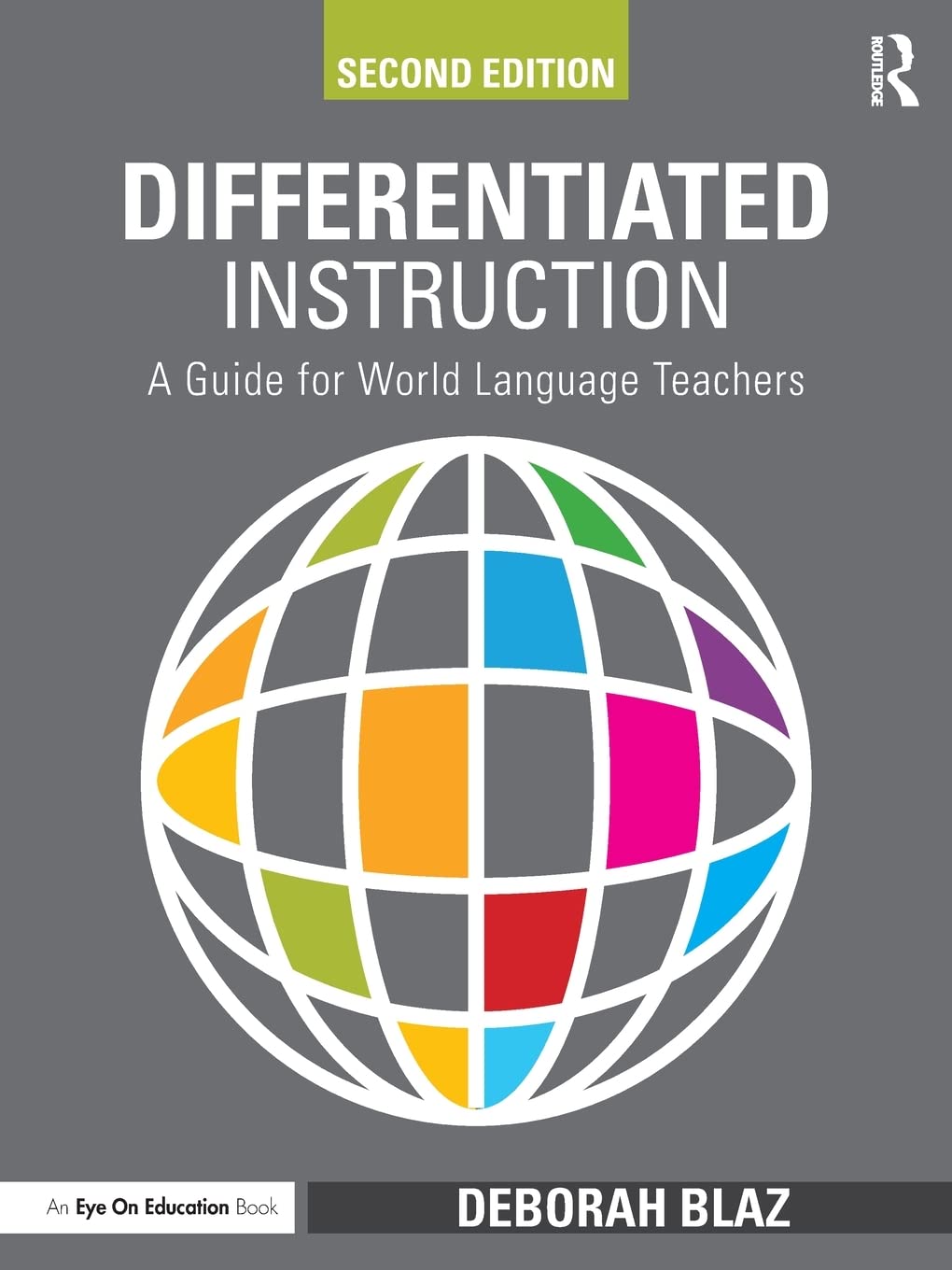 Differentiated Instruction: A Guide for World Language Teachers (Eye on Education Books)