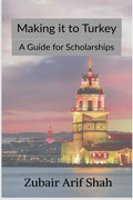 Making it to Turkey : A Guide for Scholarships