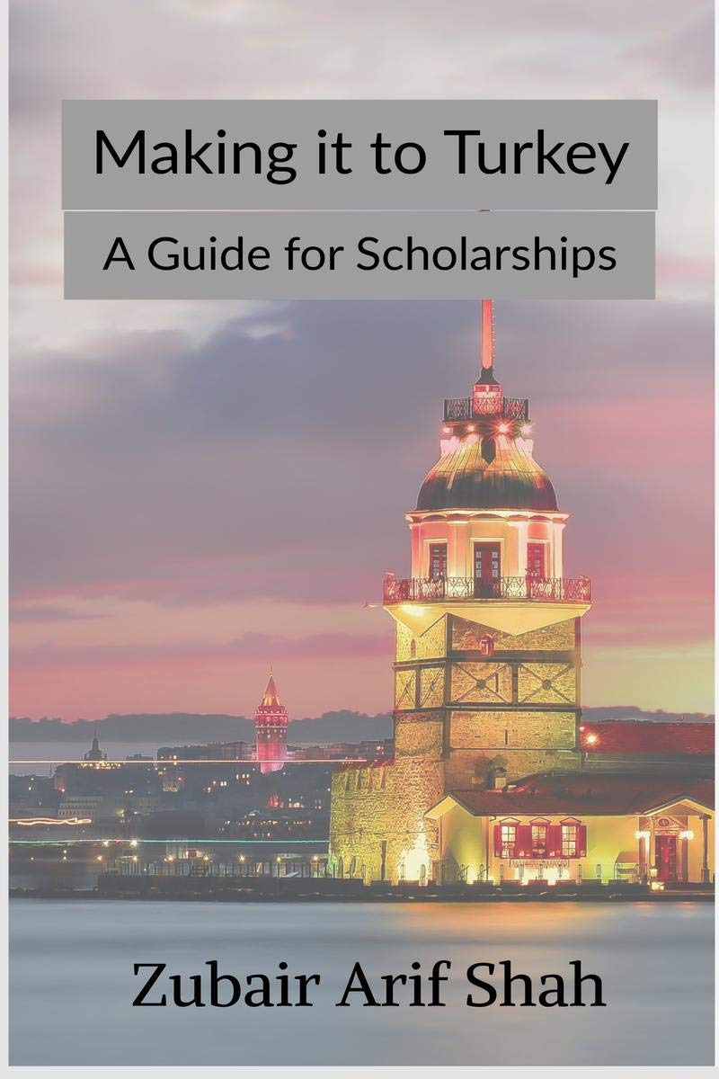 Making it to Turkey : A Guide for Scholarships