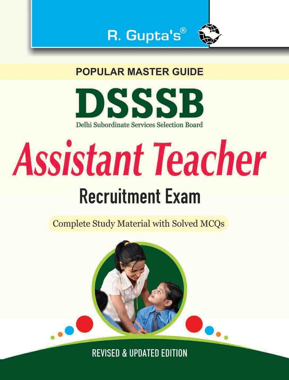 DSSSB: Assistant Teachers (Primary/Nursery) Recruitment Exam Guide