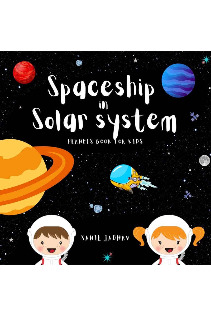 Spaceship in Solar System  Planets Book For Kids : Age 36 yrs