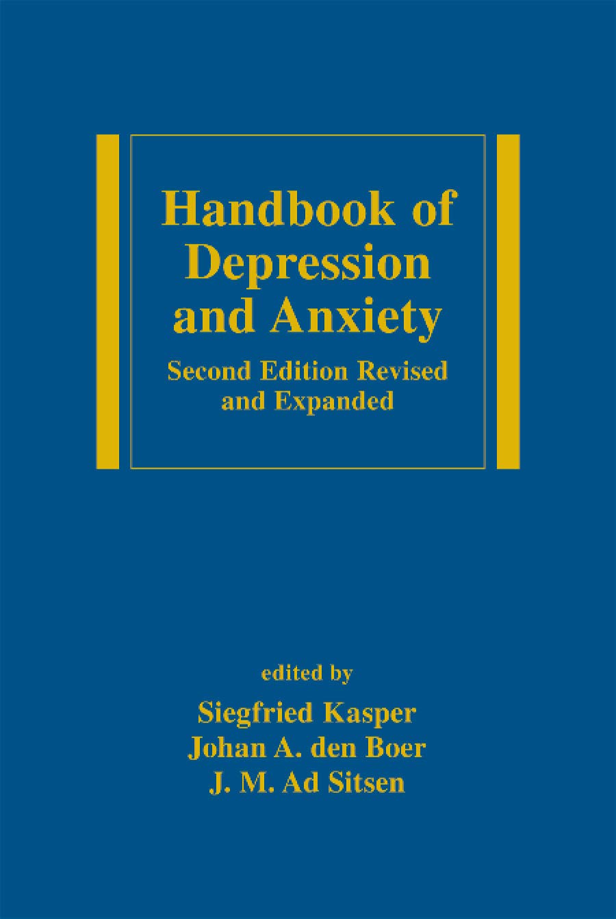 Handbook of Depression and Anxiety: A Biological Approach, Second Edition (Medical Psychiatry Series)