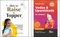 Combo  How To Raise A Topper And Vedas & Upanishads For Children  Engaging Stories To Enlighten Students