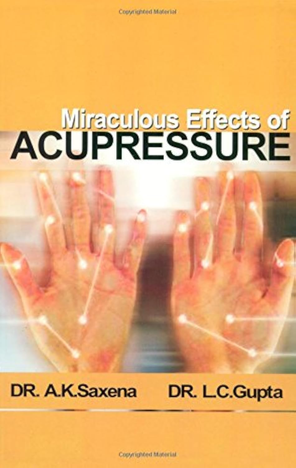Miraculous Effects of Accupressure