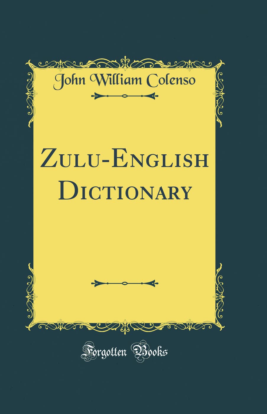 ZuluEnglish Dictionary (Classic Reprint)