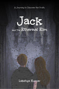 Jack And The Ethernal Elm : A Journey to Uncover the Truth