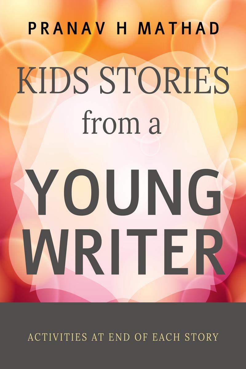 Kids Stories From A Young Writer  3