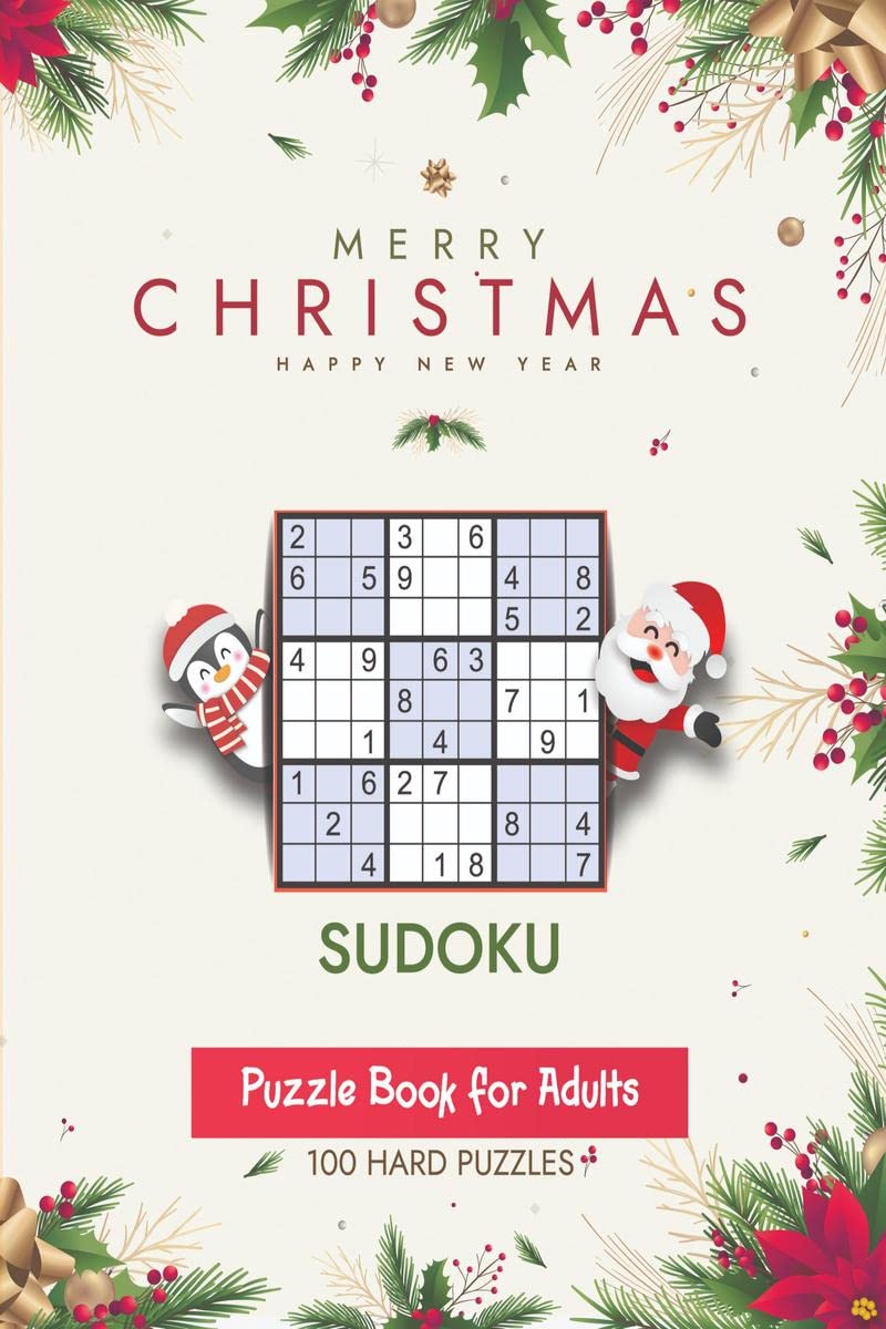 Christmas Sudoku Puzzle Book for Adults : Sudoku Hard Puzzles Enjoy Hours of Fun and Challenges during Christmas Holidays/New Ye
