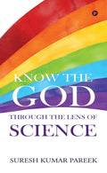 Know the God Through the Lens of Science