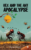 Hex and the Ant Apocalypse