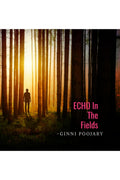 Echo in the Fields