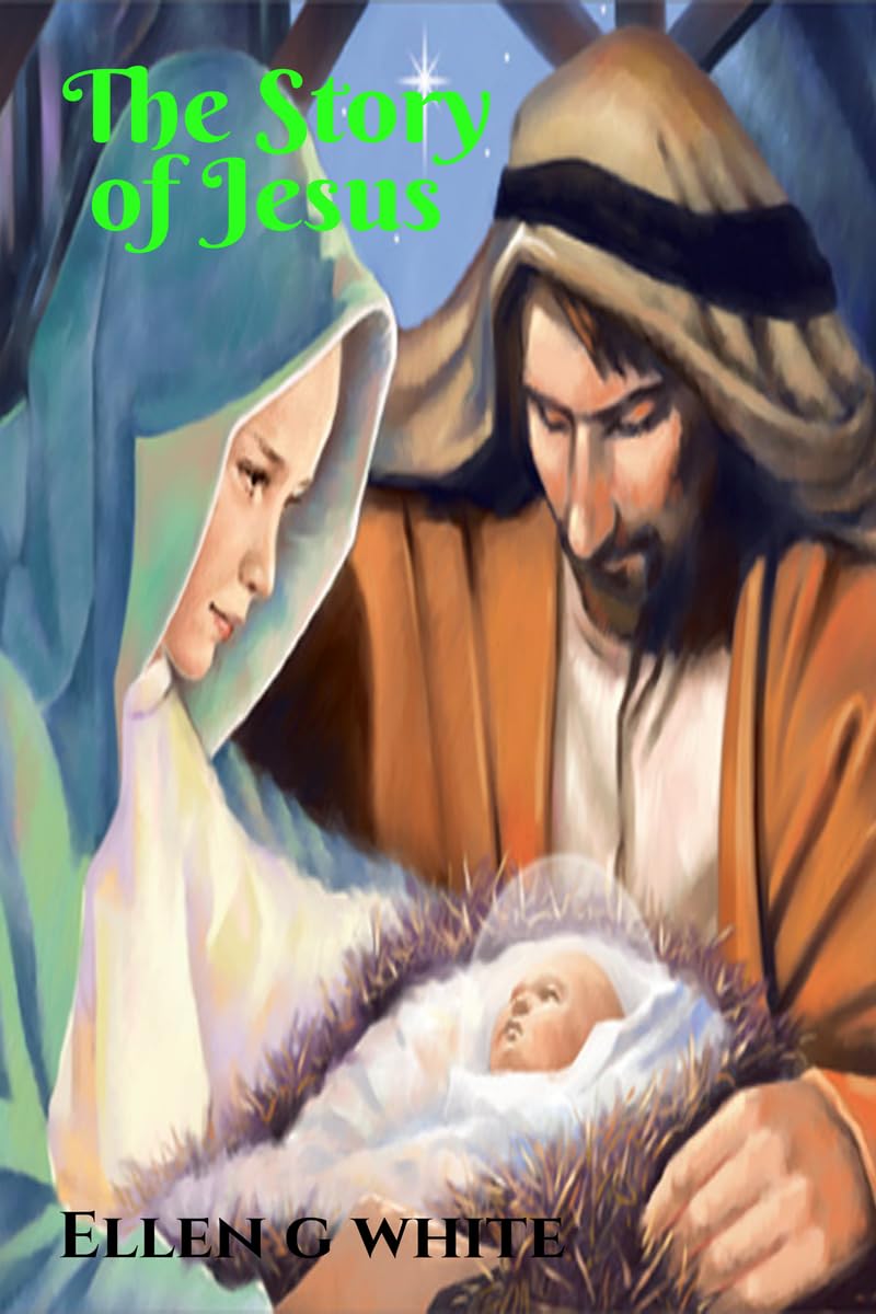 The Story Of Jesus