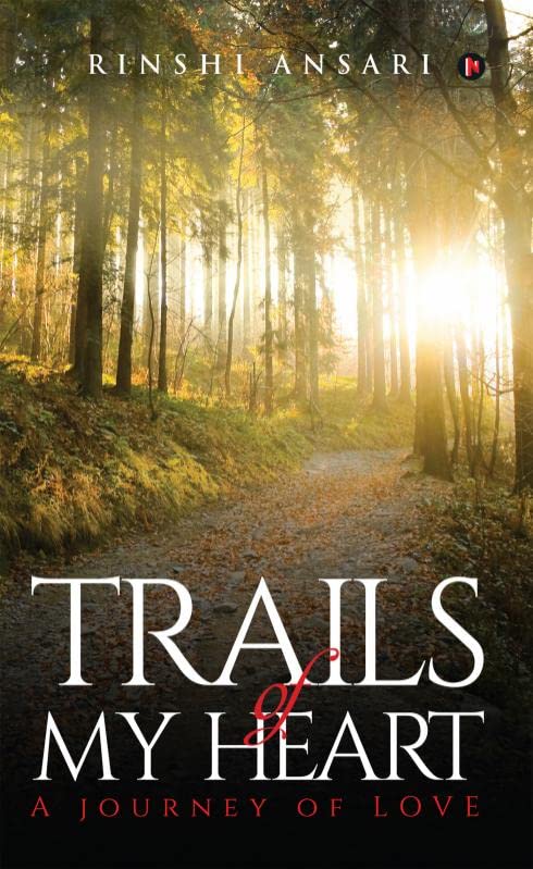 Trails of My Heart : A journey of love