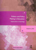 Politics and Policy Making in Education