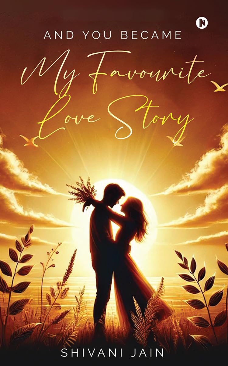 And You Became My Favourite Love Story