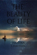 the beauty of life : a simple philosphy