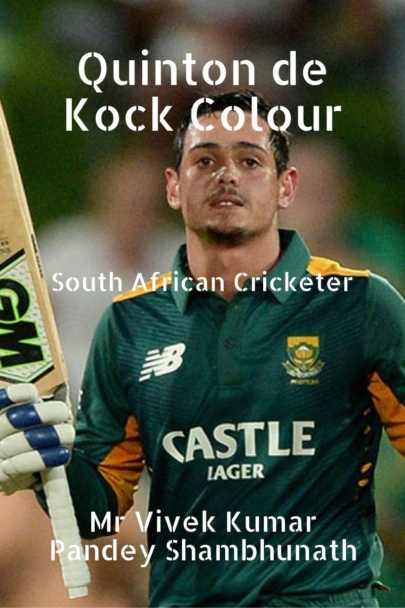 Quinton de Kock Colour : South African Cricketer
