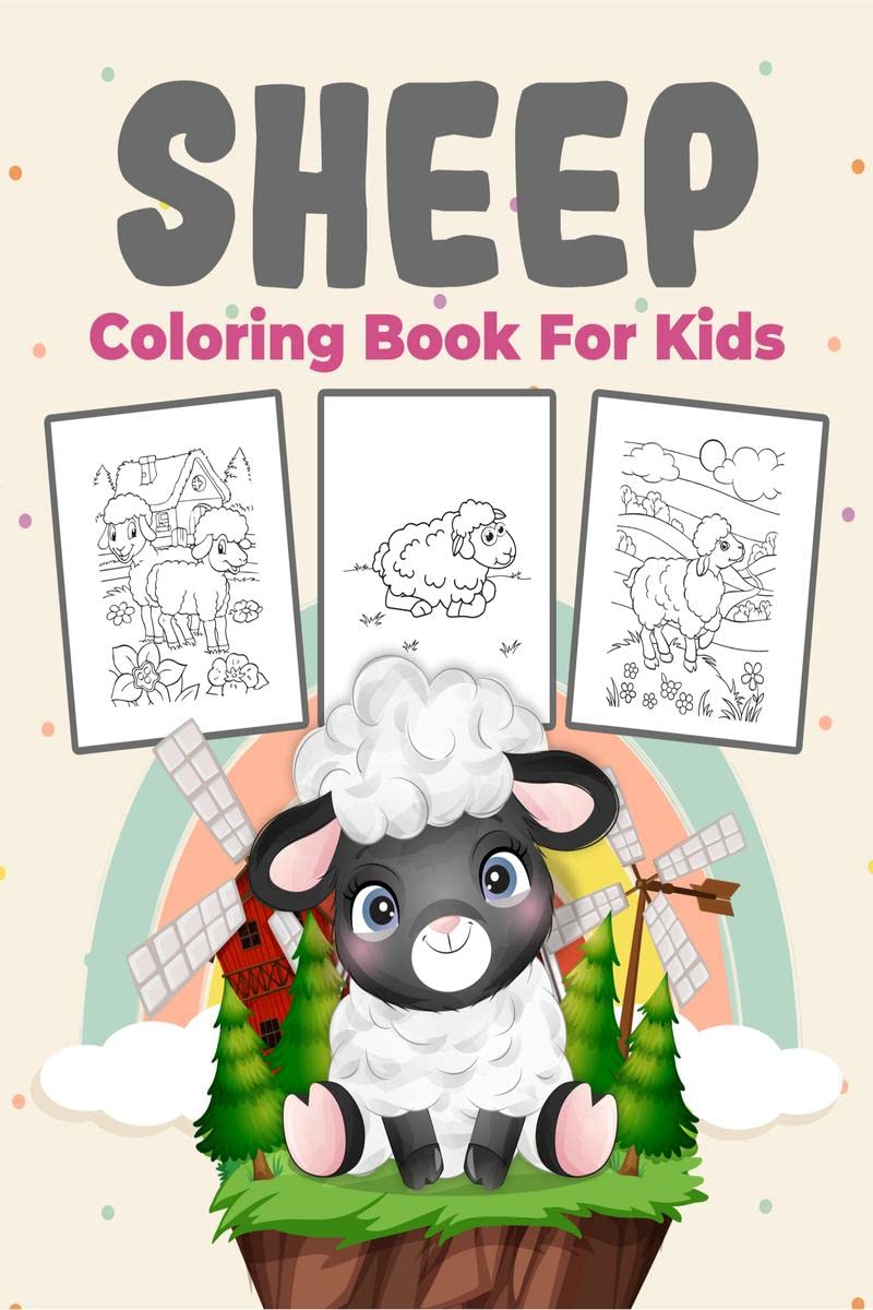 Sheep Coloring Book for Kids : Perfect Sheep Activity Book for Boys, Girls and Kids. Great Sheep Gifts for Children and Toddlers