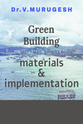 Green Building Materials And Implementation: Green Building Materials And Implementation
