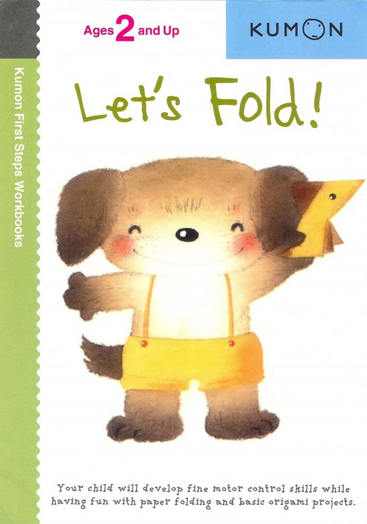 Lets Fold! (Kumon First Steps Workbooks)