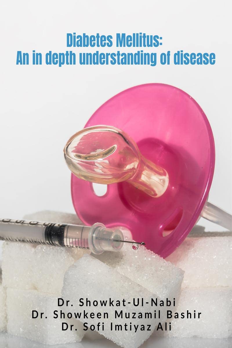 Diabetes Mellitus: An in depth understanding of disease : Diabetes mellitus