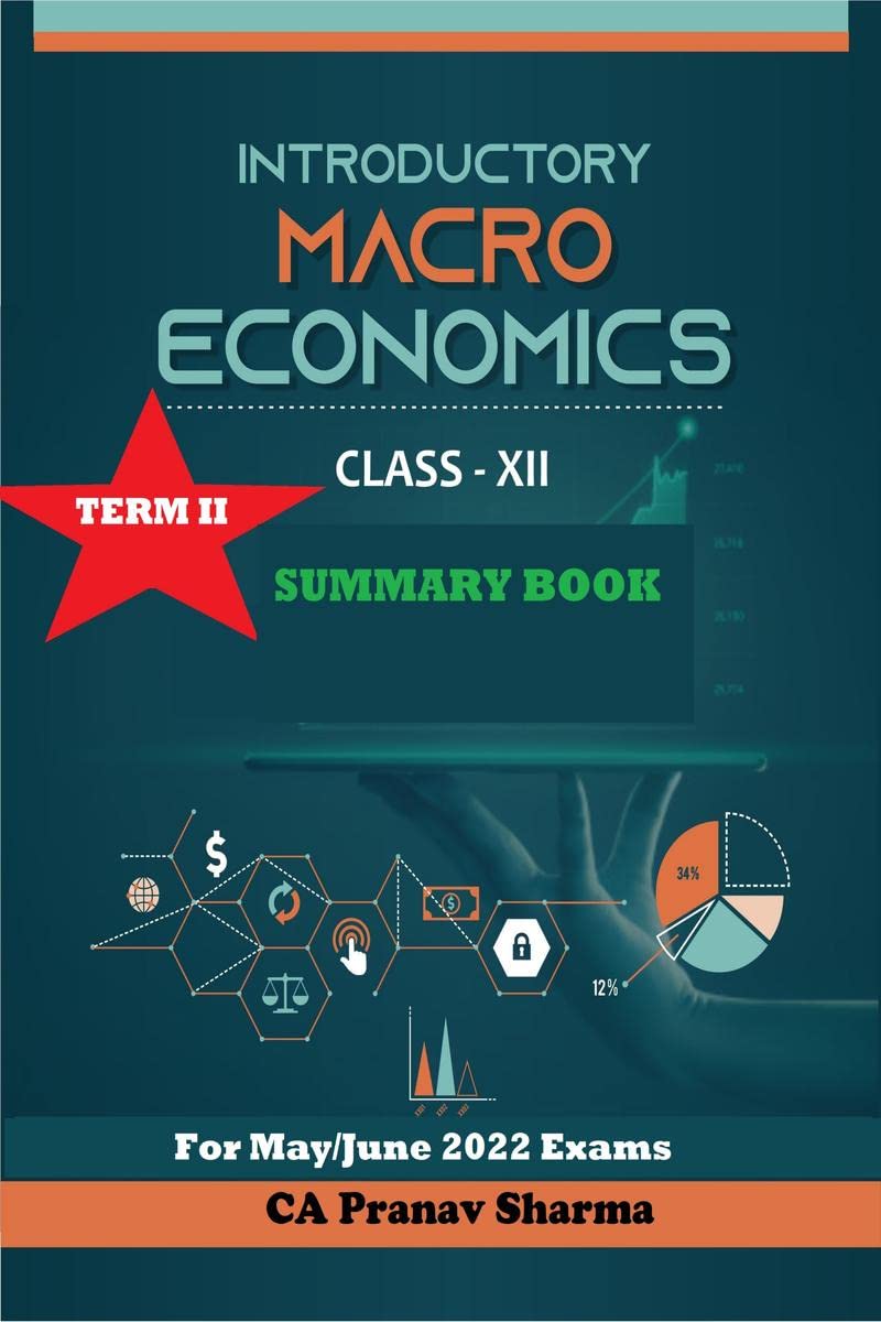 Introductory Macroeconomics Summary Book : For May/June 2022 Exams