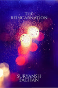 The Reincarnation