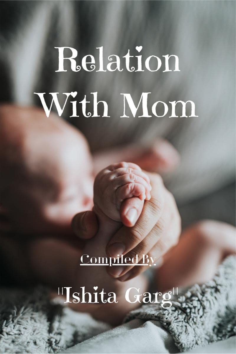 Relation With Mom