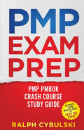Pmp Exam Prep  Pmp Pmbok Crash Course Study Guide 2 Books In 1