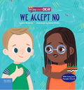 We Accept No (We Say Whats Okay)