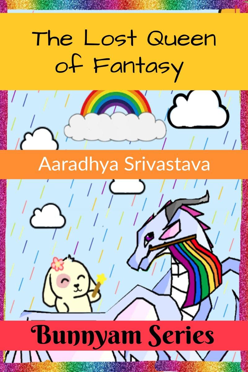 The Lost Queen Of Fantasy : Bunnyam Series