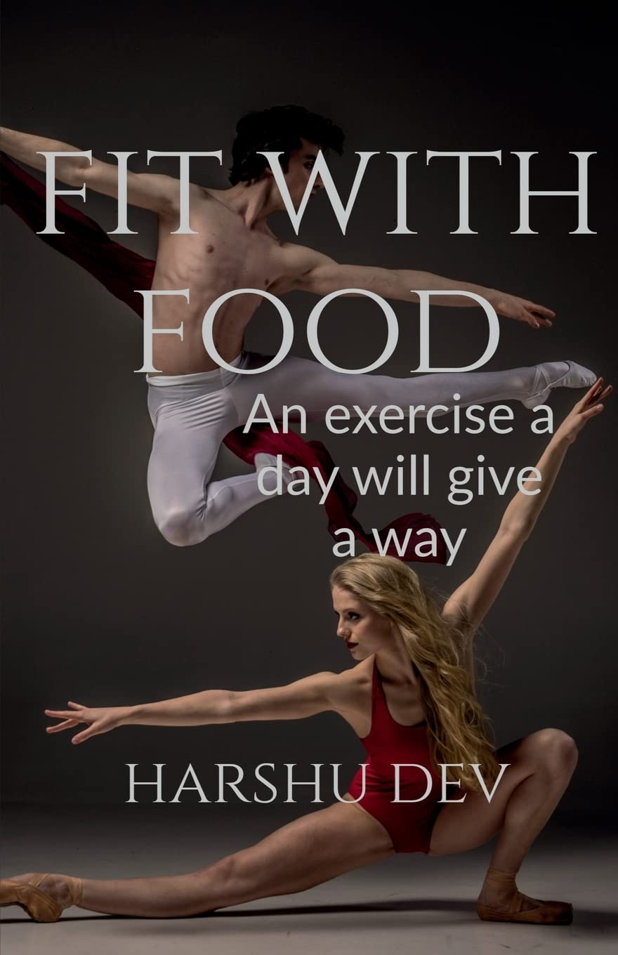 Fit With Food: An Exercise A Day Will Give A Way