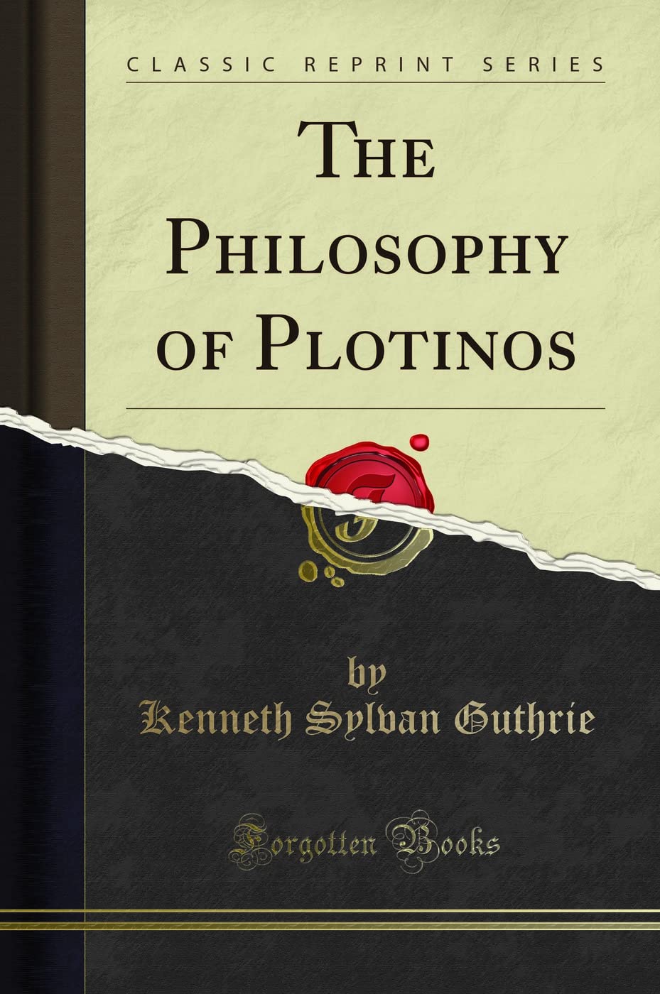 The Philosophy Of Plotinos (Classic Reprint)