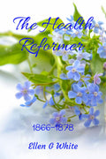 The Health Reformer (18661878)