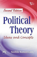 POLITICAL THEORY: IDEAS AND CONCEPTS, 2ND ED.
