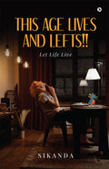 This Age lives and lefts!! : Let Life Live