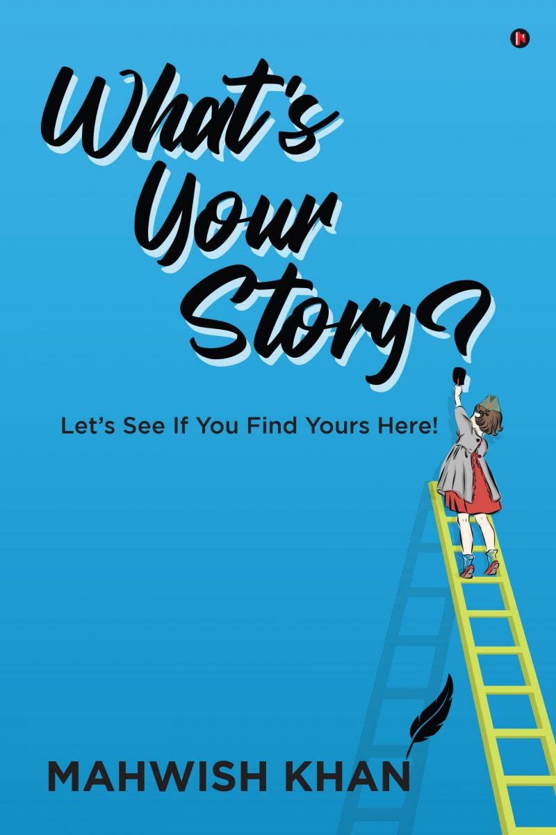 Whats Your Story? : Lets See If You Find Yours Here!