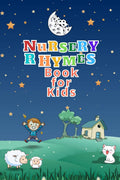 Nursery Rhymes Book for Kids : Illustrated Classic Nursery Rhymes (Nursery Books for Kids)