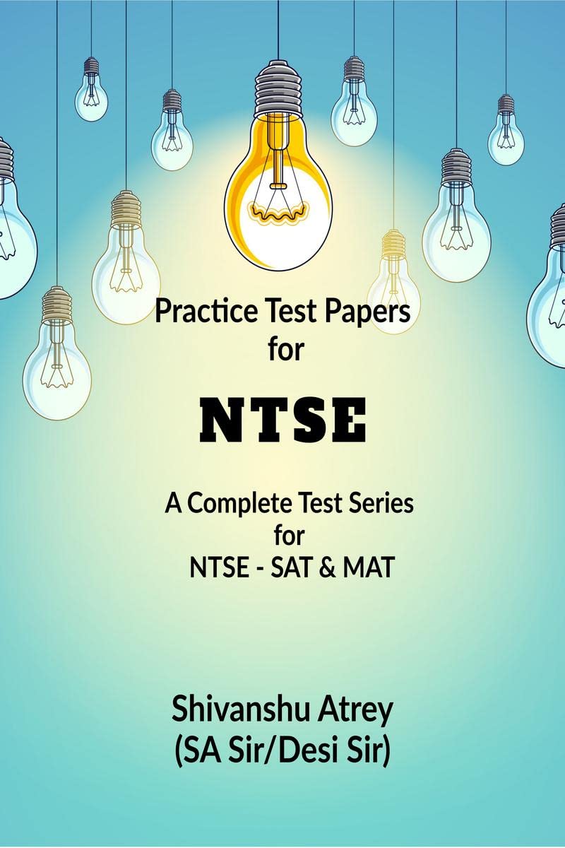 Practice Test Papers for NTSE : A Complete Test Series for NTSE SAT & MAT