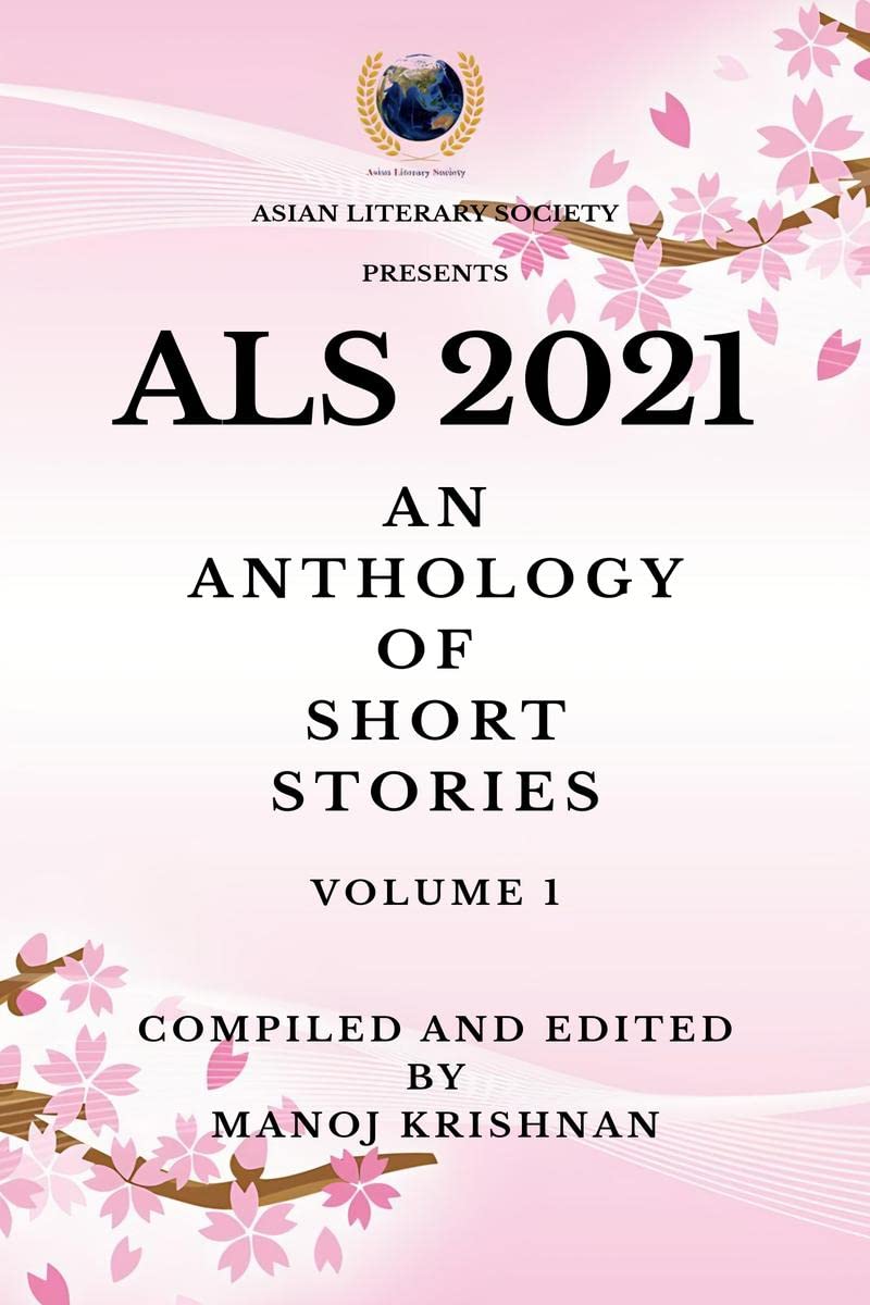 ALS 2021: AN ANTHOLOGY OF SHORT STORIES VOL 1