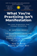 What Youre Practicing Isnt Manifestation: The Inner Preparation That Changes Everything