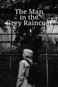 The Man in the Grey Raincoat