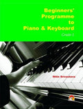 Beginners Programme To Piano And Keyboard Grade1