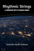 Rhythmic Strings: ( A Complete Set Of Flawless Poems )