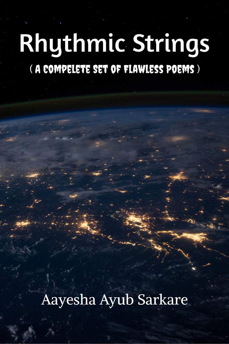 Rhythmic Strings: ( A Complete Set Of Flawless Poems )