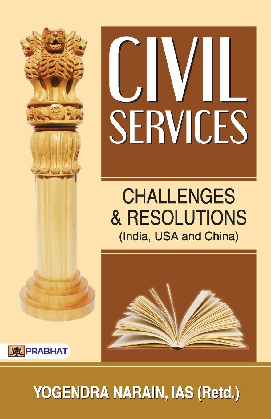 CIVIL SERVICES: CHALLENGES AND RESOLUTIONS
