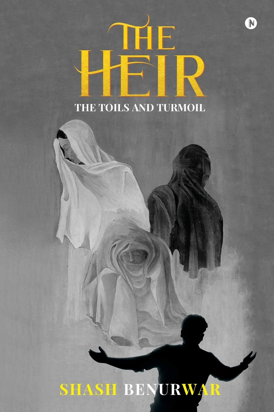 The Heir : The Toils And Turmoil