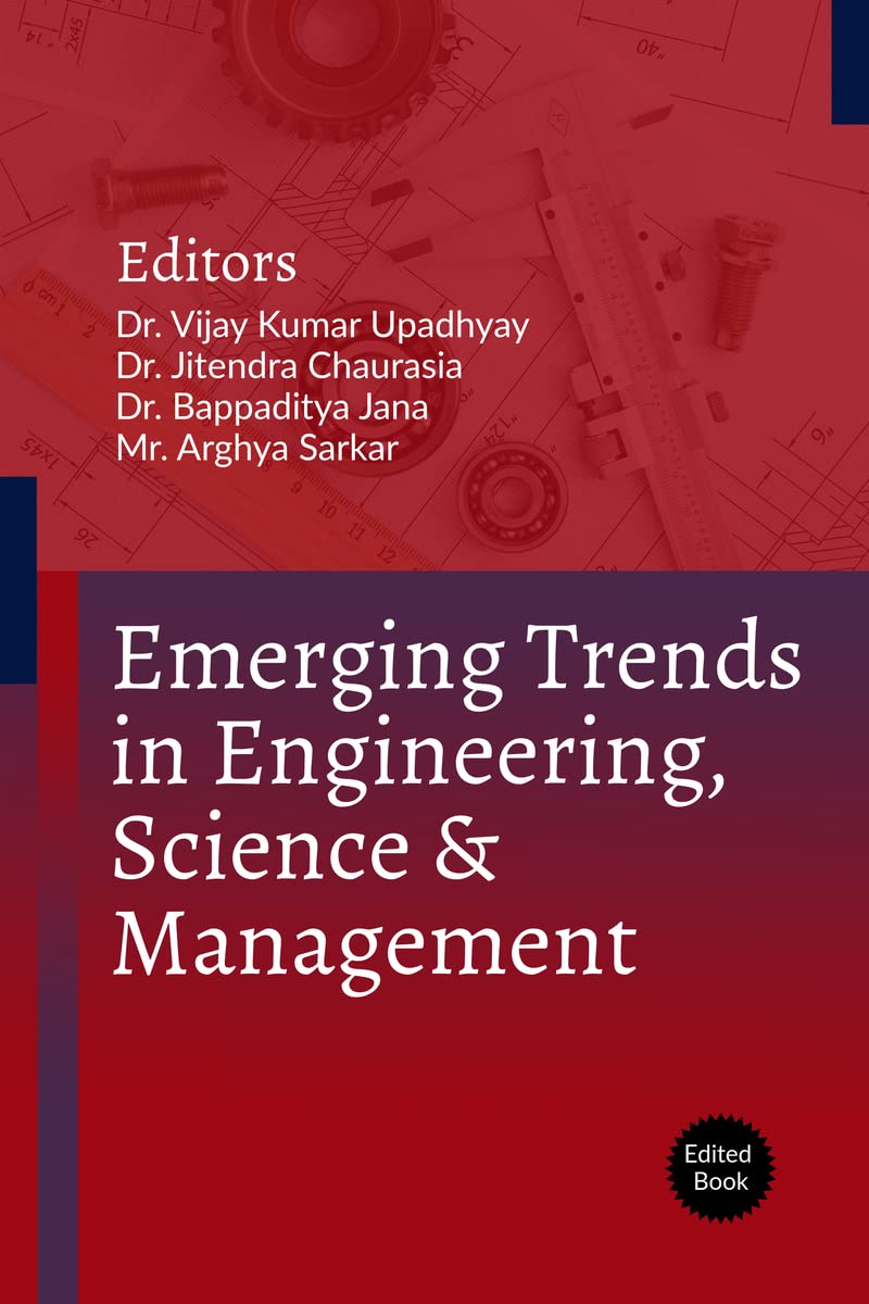 Emerging Trends in Engineering, Science & Management