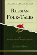 Russian FolkTales (Classic Reprint)